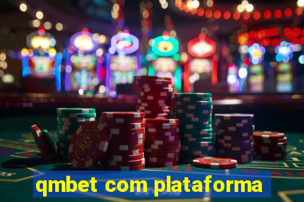 qmbet com plataforma